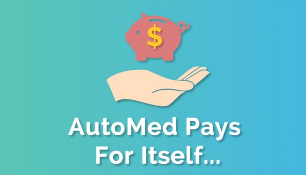 AutoMed Pays For Itself – AutoMed Systems